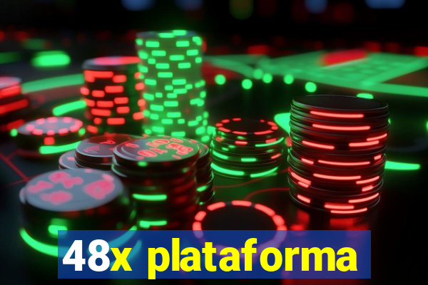 48x plataforma